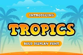 Tropics - Bold Display Font